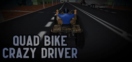 Quad Bike Crazy Driver banner