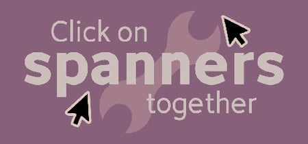 Click on spanners together banner