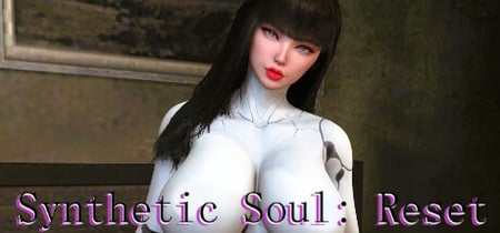 Synthetic Soul: Reset banner