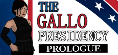 The Gallo Presidency - Prologue banner
