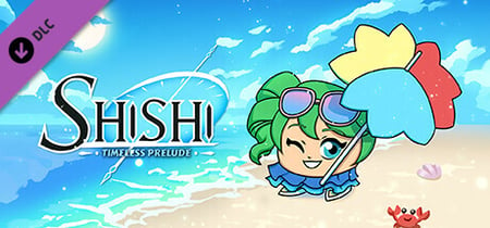 Shishi : Timeless Prelude Steam Charts and Player Count Stats