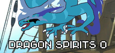 Dragon Spirits 0 banner