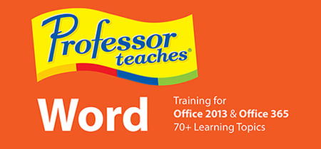 Professor Teaches® Word 2013 & 365 banner