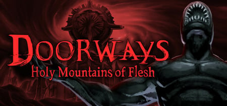 Doorways: Holy Mountains of Flesh banner