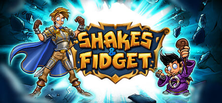 Shakes and Fidget banner