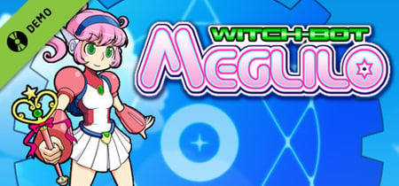 WITCH-BOT MEGLILO Demo banner