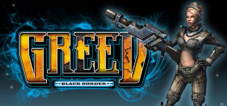 Greed: Black Border banner