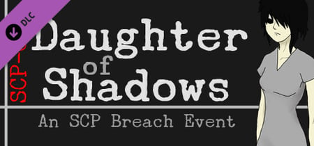 Daughter of Shadows: An SCP Breach Event Steam Charts and Player Count Stats