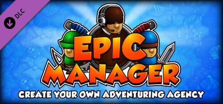 Epic Manager - Create Your Own Adventuring Agency! Steam Charts and Player Count Stats