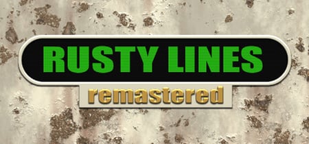 Rusty Lines Remastered banner