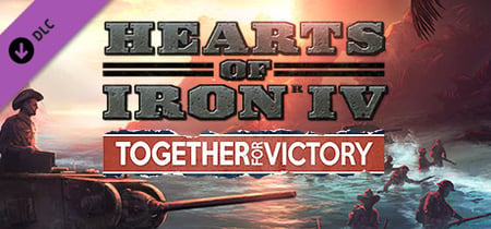 Expansion - Hearts of Iron IV: Together for Victory banner