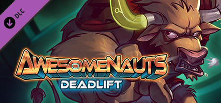 Deadlift - Awesomenauts Character banner