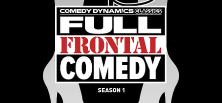 Comedy Dynamics Classics: Full Frontal Comedy: Episode 1 banner