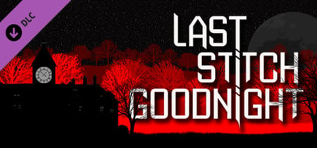 Last Stitch Goodnight Steam Charts and Player Count Stats