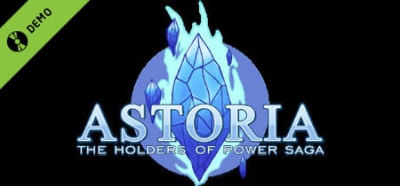Astoria: The Holders of Power Saga Demo banner