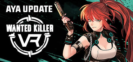 Wanted Killer VR banner