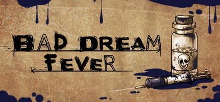 Bad Dream: Fever banner