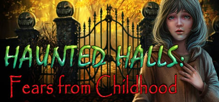 Haunted Halls: Fears from Childhood Collector's Edition banner