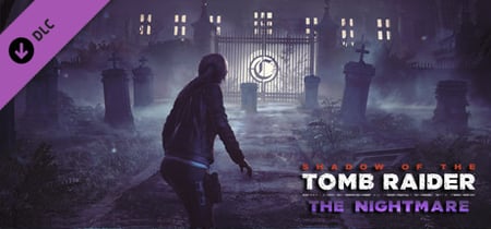 Shadow of the Tomb Raider - The Nightmare banner