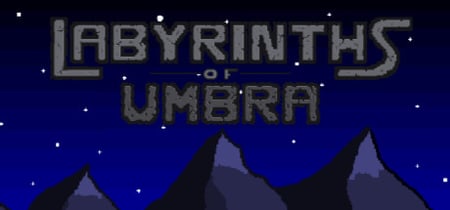 Labyrinths of Umbra banner