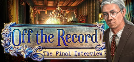 Off the Record: The Final Interview Collector's Edition banner