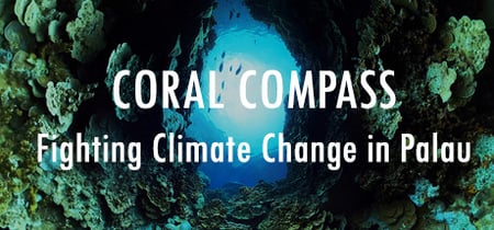 Coral Compass: Fighting Climate Change in Palau banner