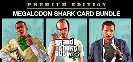 Grand Theft Auto V: Premium Edition & Megalodon Shark Card Bundle banner