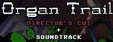 Organ Trail: Director's Cut - Soundtrack Steam Charts and Player Count Stats