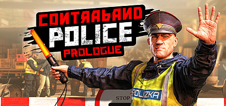 Contraband Police: Prologue banner