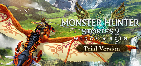 Monster Hunter Stories 2: Wings of Ruin Trial Version banner