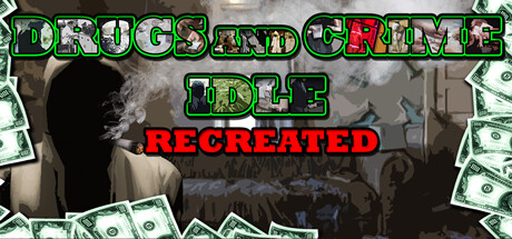 Drugs and Crime Idle banner