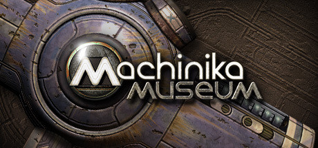 Machinika: Museum banner