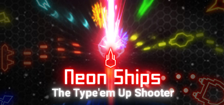 Neon Ships: The Type'em Up Shooter banner