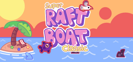 Super Raft Boat Classic banner