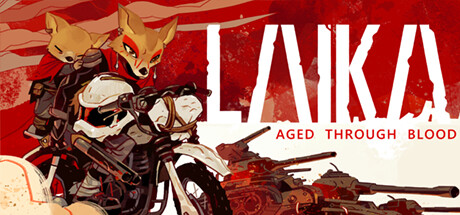 Laika: Aged Through Blood banner