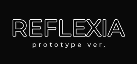 REFLEXIA Prototype ver. banner