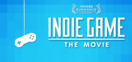 Indie Game: The Movie banner