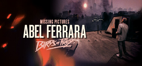Missing Pictures : Abel Ferrara banner