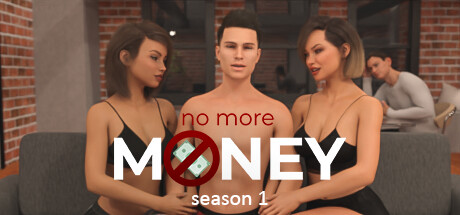 No More Money - Season 1 banner