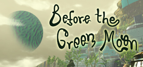 Before The Green Moon banner