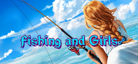 Fishing and Girls banner