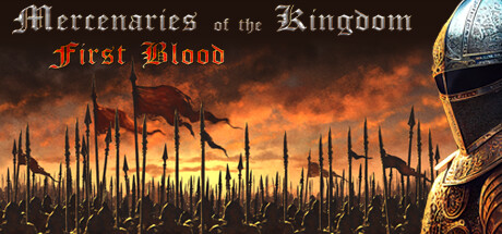 Mercenaries of the Kingdom: First Blood banner