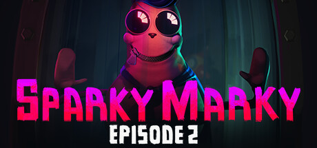 Sparky Marky: Episode 2 banner