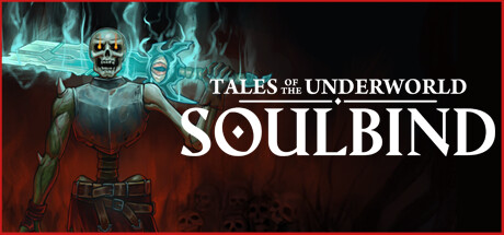 Soulbind: Tales Of The Underworld banner
