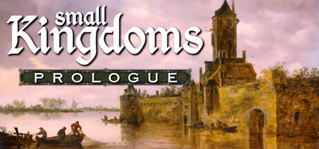 Small Kingdoms Prologue banner