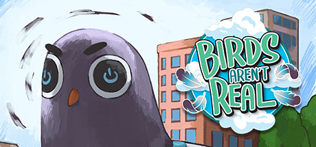 Birds Aren't Real: The Game banner