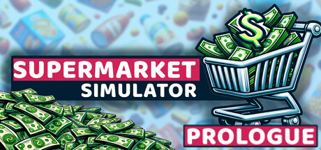 Supermarket Simulator: Prologue banner