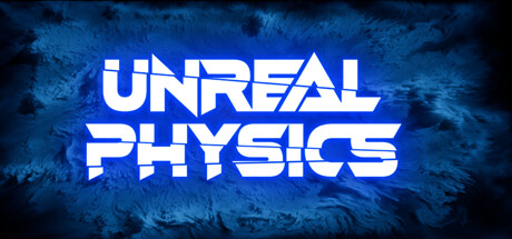 Unreal Physics banner