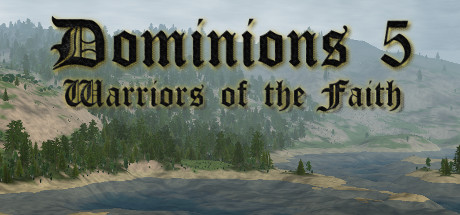 Dominions 5 - Warriors of the Faith banner