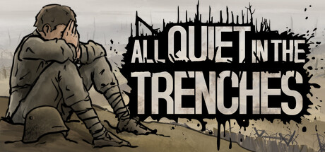 All Quiet in the Trenches banner